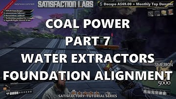 106 Coal Power Part 7 Water Extractors Foundation Alignment