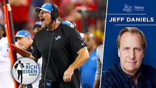 Lions Fan Jeff Daniels on Aaron Rodgers' Injury; Talks Dan Campbell Hype Train | The Rich Eisen Show
