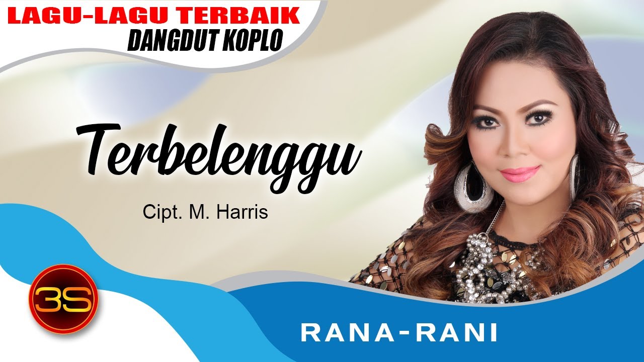 Rana Rani - Terbelenggu [Official Music Video] - YouTube