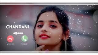 Chandani Name Ringtone - Trending Ringtone | Viral Ringtone | TikTok | Reels | Shorts - DANISH YADAV