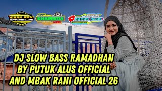 DJ Ramadhan - Maher zain slow bass Jinggle mbak rani official 26 and Kharisma Kediri