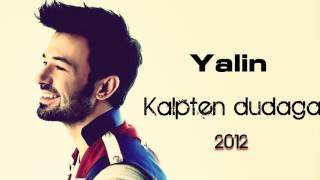 Yalın Feat Ozan Çolakoğlu - Kalpten Dudağa