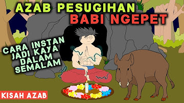 AZAB PESUGIHAN BABI NGEPET JADI KAYA SECARA INSTAN DALAM SEMALAM | SINETRON AZAB