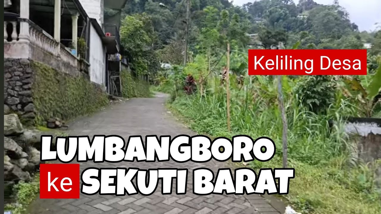 Tour Di Desa : Pinggiran Kampung Lumbangboro