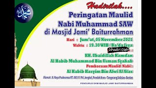 Download Lagu PERINGATAN MAULID NABI MUHAMMAD SAW 1443 H, MASJID BAITURRAHMAN, ,Muallim KH. Ubaidillah Hamdan MP3