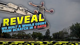 We Built A FULL BASKETBALL COURT In 5 Days...