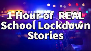1 Hour of REAL School Lockdown Stories
