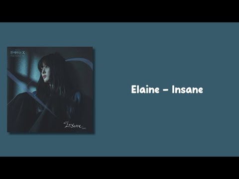 Elaine Insane Dear X OST Part 2 Easy Lyrics