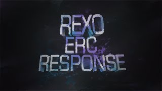 #REXORC ERC RESPONSE By H3za Passion