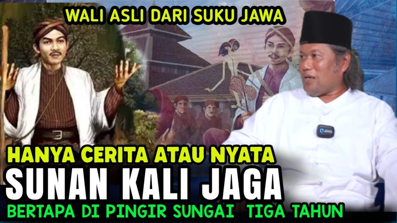 GUS MUWAFIQ TERBARU 2025 SUNAN KALI JAGA KESAKTIAN WALI DARI SUKU JAWA HANYA CERITA ATAU NYATA