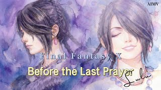 Amvgmvaimv Final Fantasy X - Lulubefore The Last Prayer