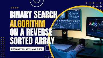 Binary Search on Reverse Sorted Array