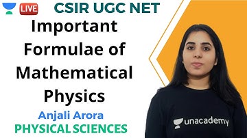 Important Formulae of Mathematical Physics | Physical sciences | CSIR UGC NET | Anjali Arora