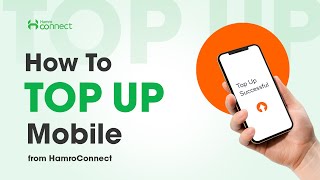 How to Top Up Mobile using Hamro Connect ? screenshot 4