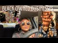Supporting Local Black Owned Businesses|Vlogmas Day 5