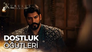 İki Dostun Arasına Kendileri Bile Girmemeli - Kuruluş Osman