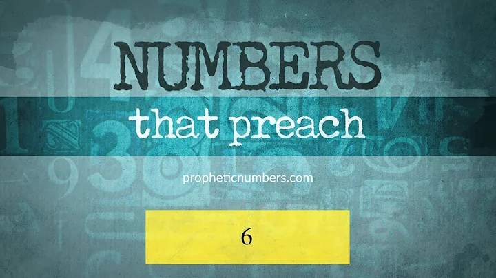 6 - "Flesh Of Man" - Prophetic Numbers