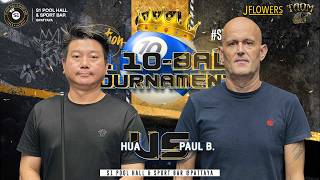 S1 10-BALL POOL TOURNAMENT 🏆✨️ #Single : Hua vs Paul B.
