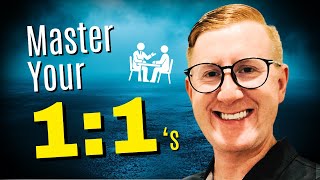 One-on-One Meetings: 3 Types Leaders Must Master