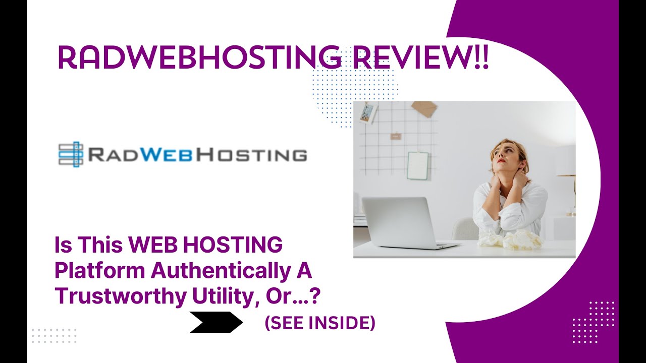 RADWEBHOSTING REVIEW-Is This WEB HOSTING Platform Authentically A Trustworthy Utility, Or? See(View