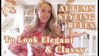AUTUMN STYLING RULES TO LOOK ELEGANT AND CLASSY \/\/ Fashion Mumblr