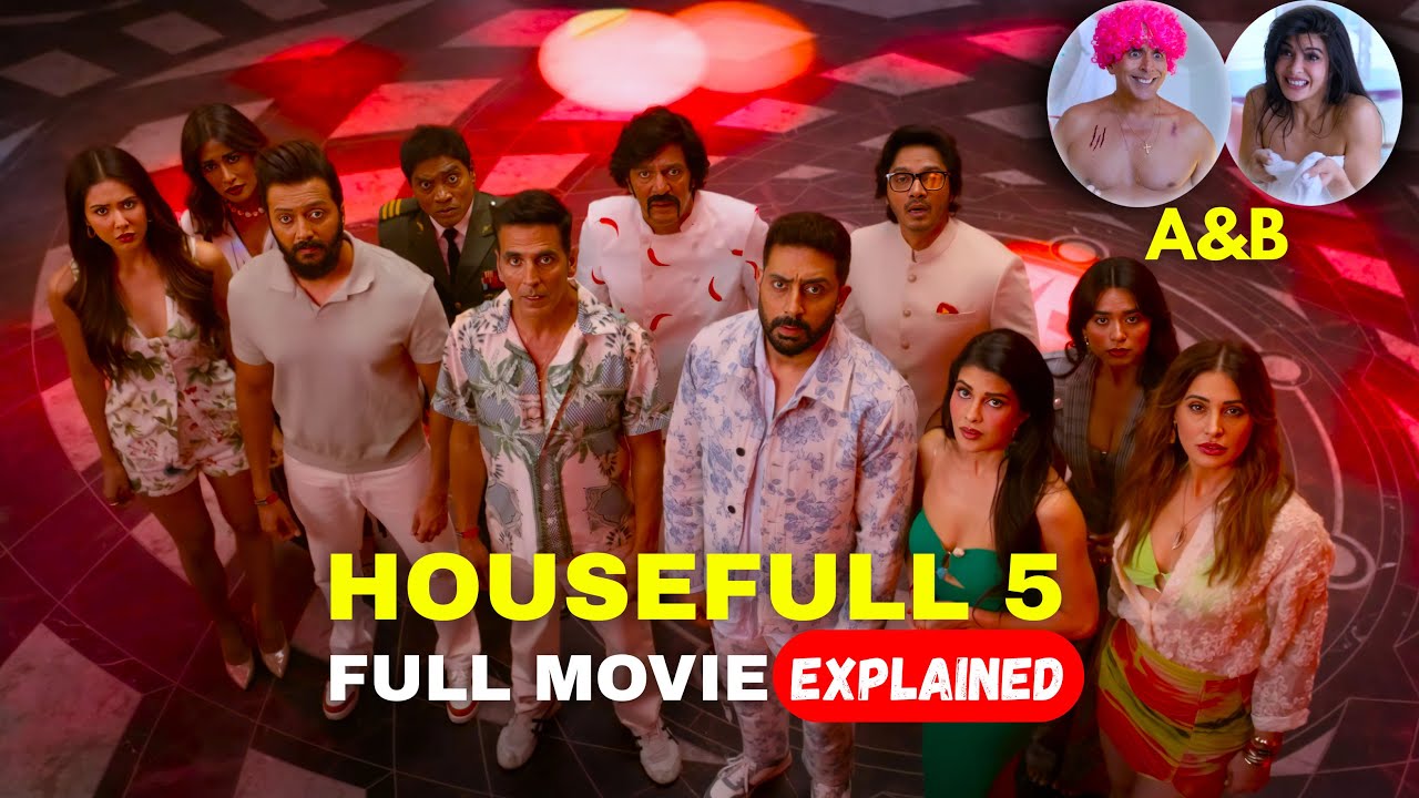 Housefull 5 Movie Story Explained in Hindi | Housefull 5 A & B Movie Review | Akshay Kumar