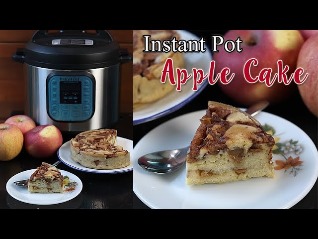 Instant Pot Apple Cake (video) 