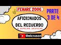 AFICIONADOS DEL RECUERDO 2006 PARTE 3 DE 4