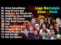 Lagu nostalgia terbaik  dian piesesha pance pondaag vanny vabiola  tembang kenangan