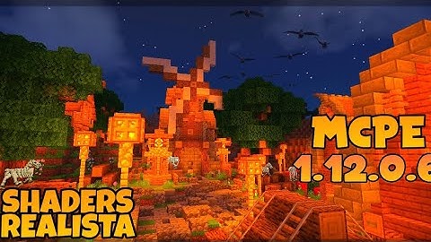 SHADERS MCPE 1.12.0.6 TEXTURE PACK REALISTIC DOWNLOAD MINECRAFT PE 1.11/1.12