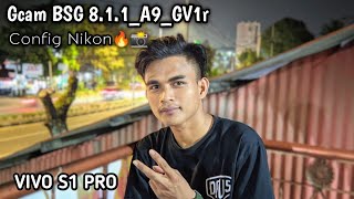 Gcam Vivo S1 Pro Android 11 | Gcam BSG 8.1 + Config Nikon 🔥 by Ankem Samangilailai screenshot 5