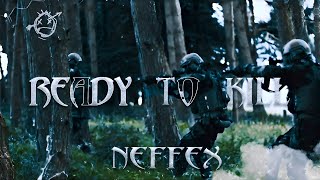 Neffex  Ready To Kill neffex