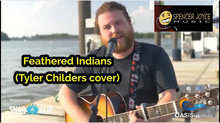 Spencer Joyce - Feathered Indians (Tyler Childers ...