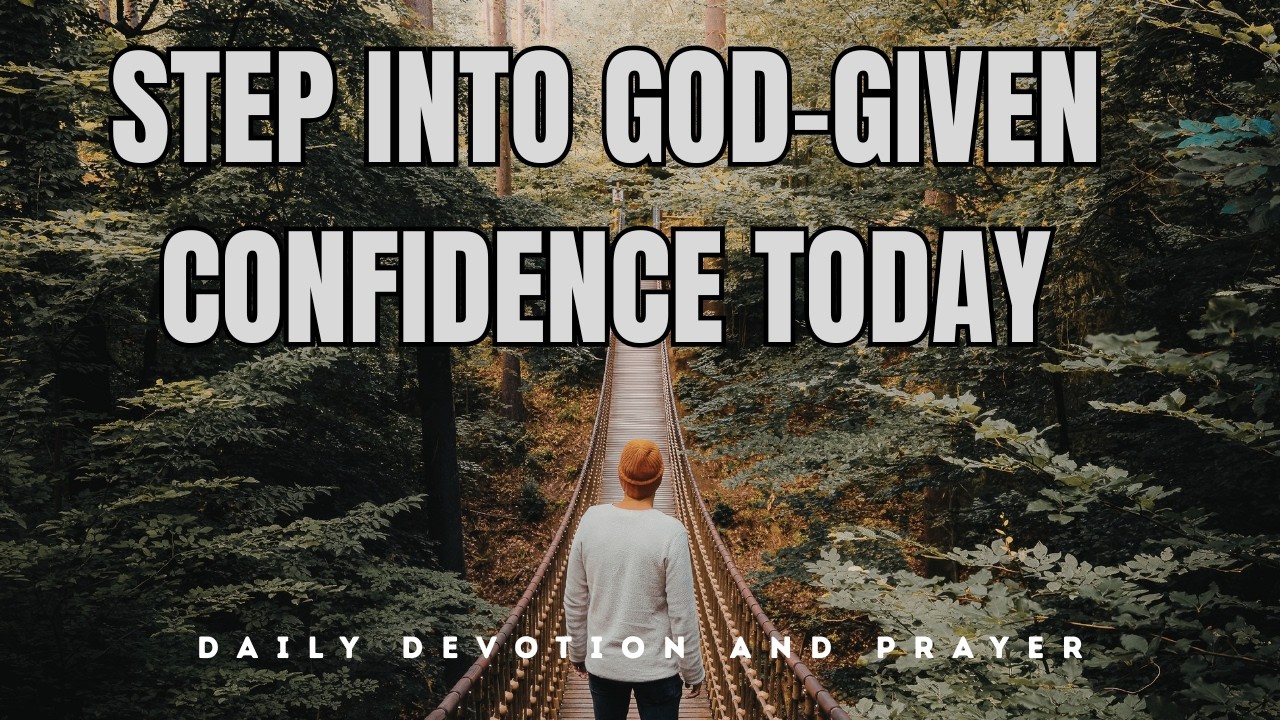 God Can Make You Confident, Confidence That Attracts Blessings
