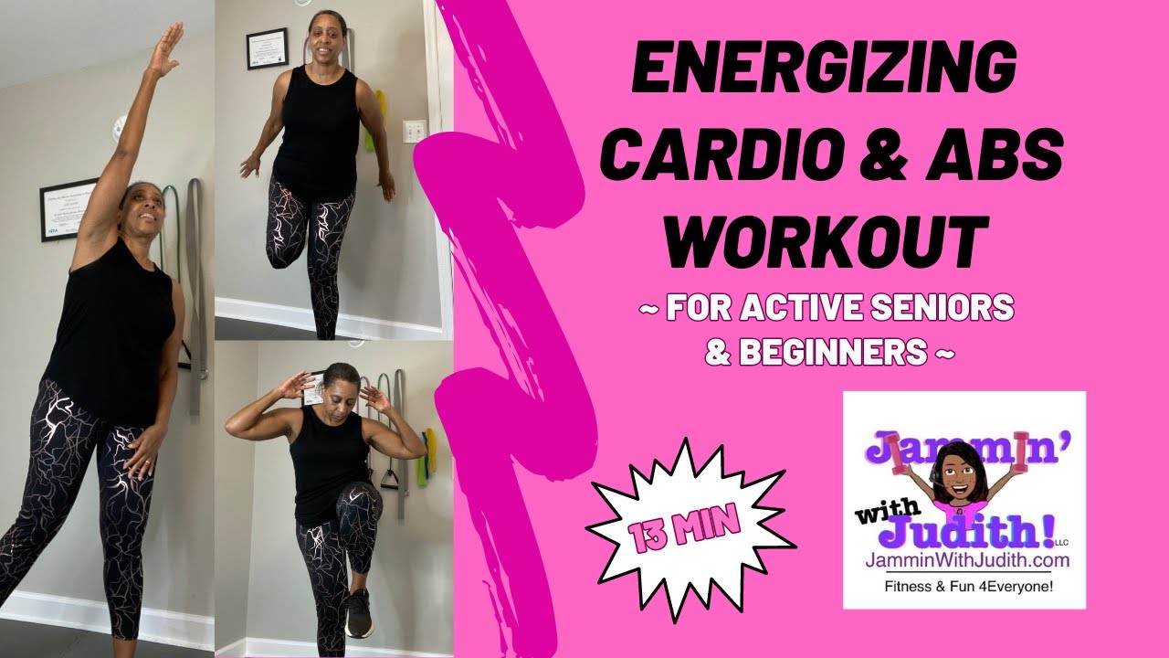 13 Min Energizing Cardio & Abs  Workout ~ Active Seniors and Beginners ~ 5/25/24   @JamminWithJudith