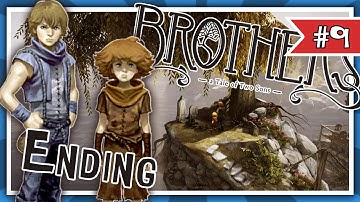 ENDING | Brothers: A Tale of Two Sons Gameplay Part #9 | Let