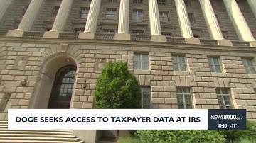 DOGE seeking access to taxpayer data at IRS