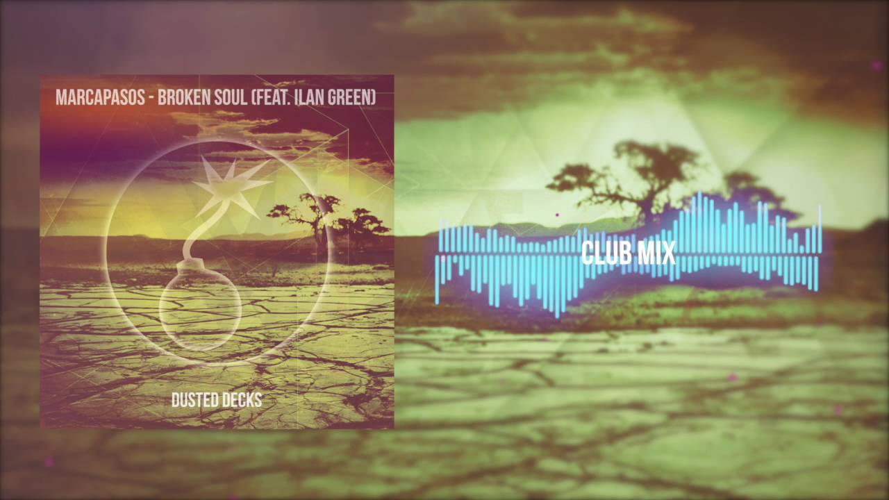 Marcapasos "Broken Soul feat. Ilan Green" (Club Mix) // dusted010