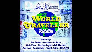World Traveller Riddim Mix (Full) Feat. Capleton, Luciano, Delly Ranx, Ken Parker (December 2021)