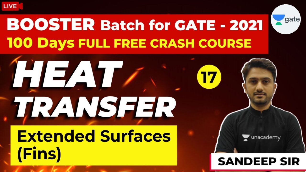 Extended Surfaces (Fins) | Heat Transfer | Lec - 17 | GATE ME 2021 Crash Course
