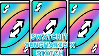Swxtch It - Yungmarzo X Stxtch