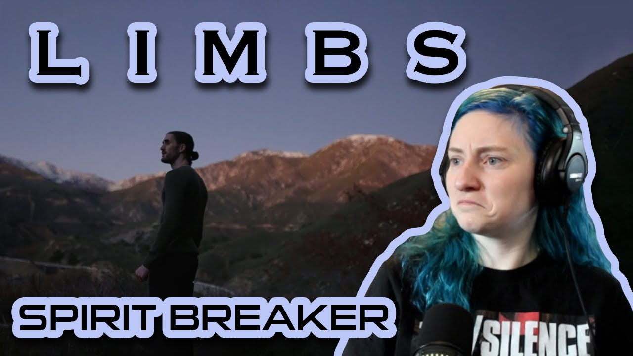 LIMBS | 'Spirit Breaker' | REACTION/REVIEW