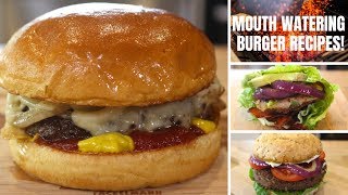 Burger Recipes You Can't Resist!
