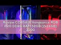 Review CORSAIR Vengeance RGB PRO DDR4 RAM 32GB (2x16GB) 3200MHz CL16-20-20-38 1.35V Intel AMD Deskto