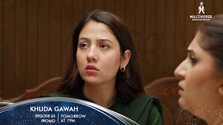 Khuda Gawah Episode 62 Promo Tomorrow at 7PM | Subhan Awan | Rahat Ghani | Multiverse Entertainment