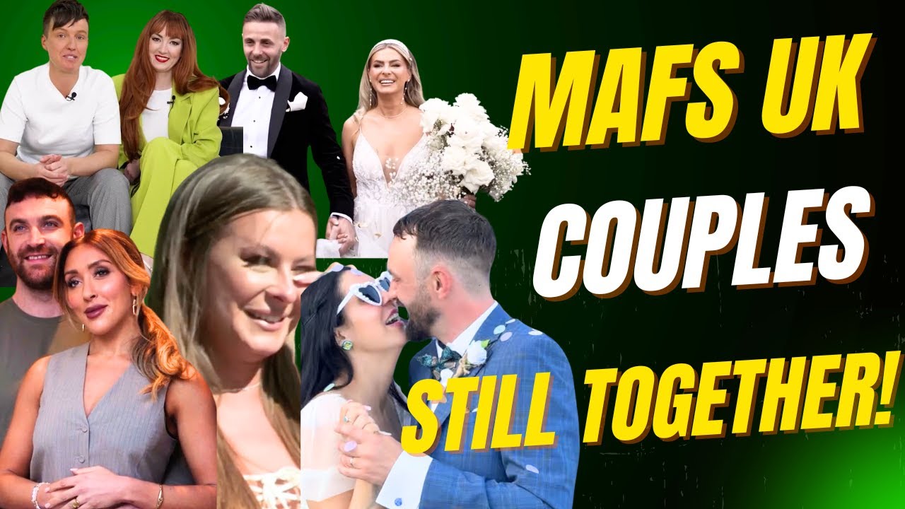 Пять лучших пар MAFS в Великобритании, которые все еще вместе...
