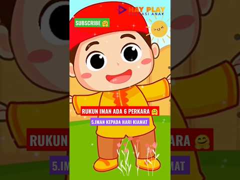 RUKUN IMAN ADA 6 🤗 Lagu anak islami #rukuniman #edukasiislam