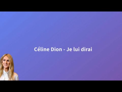 Cover Céline Dion - Je lui dirai |Vibes lyrics 