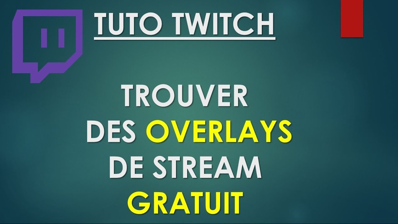 Tuto | Comment trouver des overlays gratuitement en 2021 pour votre chaine Twitch ??