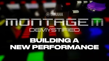 Building a new performance with Yamaha MONTAGE M / MODX M: parts, splits and rhythm patterns